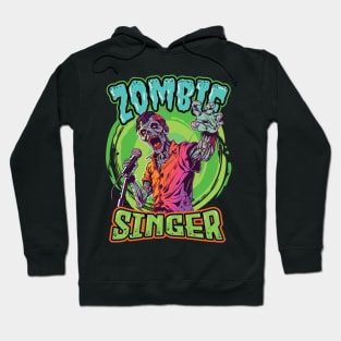 Zombie Singer - For Rockstars & Music Lovers Hoodie